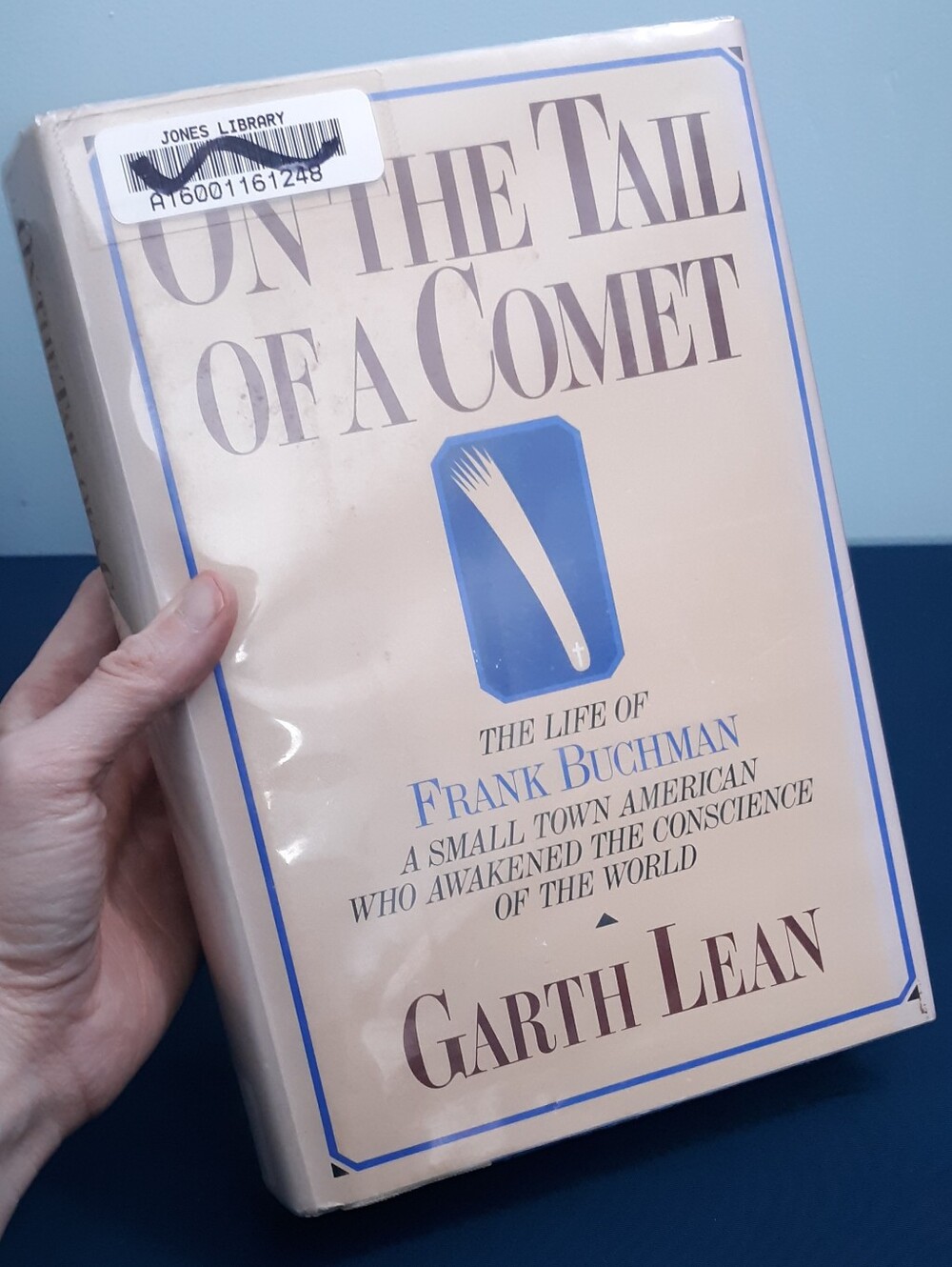 1988 Hardcover On The Tail Of A Comet Garth Lean Life Of Frank Buchman Book